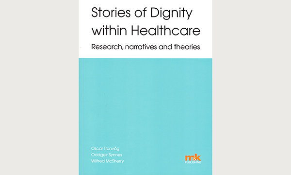 Stories of Dignity within Healthcare