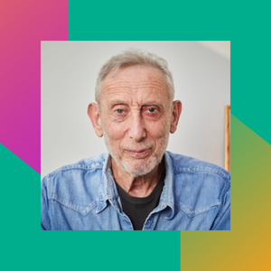 Michael Rosen, Much-loved author, poet, presenter, broadcaster and celebrated champion of nurses